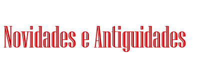 Novidades e Antiguidades Leilões